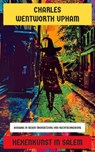 Hexenkunst in Salem - Charles Wentworth Upham - 4066339547186
