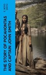 The Story of Pocahontas and Captain John Smith - E. Boyd Smith - 4066339552050