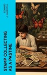 Stamp Collecting as a Pastime - Edward J. Nankivell - 4066339553507