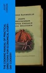 The Cooking Manual of Practical Directions for Economical Every-Day Cookery - Juliet Corson - 4066339555907