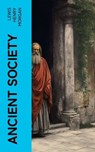 Ancient Society - Lewis Henry Morgan - 4066339557413