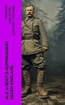 Als U-Boots-Kommandant gegen England - Freiherr von Georg-Günther Forstner - 4066339560468