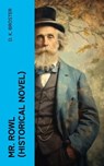 Mr. Rowl (Historical Novel) - D. K. Broster - 4066339565685