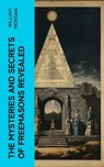 The Mysteries and Secrets of Freemasons Revealed - William Morgan - 4066339565760