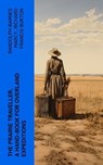 The Prairie Traveller, a Hand-book for Overland Expeditions - Randolph Barnes Marcy ; Richard Francis Burton - 4066339568006