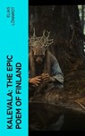 Kalevala: The Epic Poem of Finland - Elias Lönnrot - 4066339568549