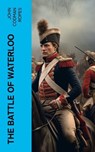 The Battle of Waterloo - John Codman Ropes - 4066339571556