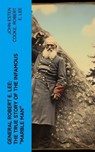 General Robert E. Lee: The True Story of the Infamous "Marble Man" - John Esten Cooke ; Robert E. Lee - 4066339575301