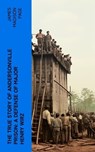 The True Story of Andersonville Prison: A Defense of Major Henry Wirz - James Madison Page - 4066339575356