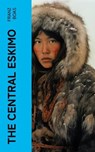 The Central Eskimo - Franz Boas - 4066339575714