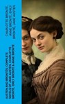 Austen and Brontës: Complete Novels of Jane Austen, Charlotte Brontë, Emily Brontë & Anne Brontë - Charlotte Brontë ; Anne Brontë ; Emily Brontë ; Jane Austen - 4066339579705