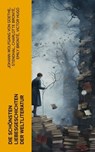 Die schönsten Liebesgeschichten der Weltliteratur - Johann Wolfgang von Goethe ; Stendhal ; Charlotte Brontë ; Emily Brontë ; Victor Hugo ; Jane Austen ; Alexandre Dumas ; Rudyard Kipling ; George Sand ; Nathaniel Hawthorne ; Gabriele D'Annunzio ; Eugenie Marlitt ; Leo Tolstoi ; Elisabeth Bürstenbinder ; P - 4066339580459