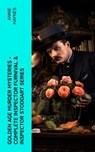 Golden Age Murder Mysteries - Complete Inspector Furnival & Inspector Stoddart Series - Annie Haynes - 4066339582552