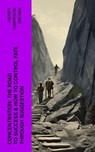 Concentration: The Road To Success & How To Control Fate Through Suggestion - Henry Harrison Brown - 4066339582637