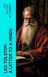 Leo Tolstoy: A Letter to a Hindu - Leo Tolstoy ; M. K. Gandhi - 4066339582699
