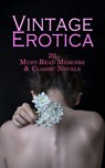 Vintage Erotica: 20 Must-Read Memoirs & Classic Novels - John Cleland ; Alfred Louis Charles de Musset-Pathay ; Giacomo Casanova ; Aubrey Beardsley ; Oscar Wilde ; D. H. Lawrence ; Eliza Haywood ; J. P. Jacobsen ; Pierre Choderlos de Laclos ; Virginia Woolf ; Leopold Ritter von Sacher-Masoch ; Giovanni Boccacci - 4066339592032