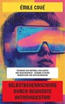 Selbstbeherrschung durch bewusste Autosuggestion - Émile Coué - 4066339599802