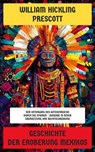 Geschichte der Eroberung Mexikos - William Hickling Prescott - 4066339600386