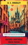 Oxford-Vorträge über Poesie - A. C. Bradley - 4066339602762