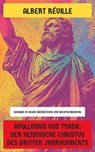 Apollonios von Tyana: Der heidnische Christus des dritten Jahrhunderts - Albert Réville - 4066339602823