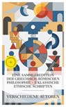 Eine Sammleredition der griechisch‑römischen Philosophie – 5 klassische ethische Schriften - Xenophon ; Aristoteles ; Marcus Tullius Cicero ; Seneca ; Marc Aurel ; Clara Gross - 4066339986886
