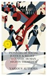 Pioneers of Social Justice & Relief – 3 Classic Human Rights Treatises - Maria Weston Chapman ; Clara Barton ; Ida B. Wells-Barnett ; Grace Montgomery - 4066339991774