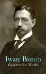 Gesammelte Werke - Iwan Bunin - 4099994067003