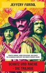Schatz und Rache - Die Trilogie - Jeffery Farnol - 4099994071680