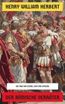 Der römische Verräter - Henry William Herbert - 4099994077279