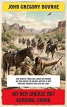 An der Grenze mit General Crook - John Gregory Bourke - 4099994081849