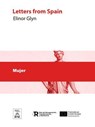Letters from Spain - Elinor Glyn - 4099995490565