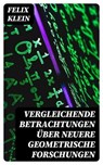 Vergleichende Betrachtungen über neuere geometrische Forschungen - Felix Klein - 8596547070719