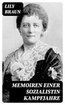Memoiren einer Sozialistin Kampfjahre - Lily Braun ; Alexander Bach - 8596547075301