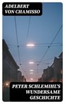 Peter Schlemihl's wundersame Geschichte - Adelbert von Chamisso - 8596547078647