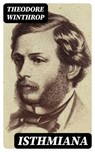Isthmiana - Theodore Winthrop - 8596547104049