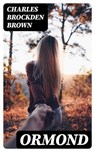 Ormond - Charles Brockden Brown - 8596547310198