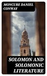 Solomon and Solomonic Literature - Moncure Daniel Conway - 8596547318392
