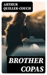 Brother Copas - Arthur Quiller-Couch - 8596547364191