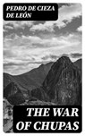 The War of Chupas - Pedro de Cieza de León - 8596547378495