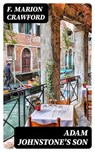 Adam Johnstone's Son - F. Marion Crawford - 8596547379010
