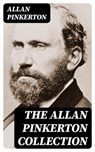 The Allan Pinkerton Collection - Allan Pinkerton - 8596547402091