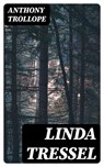 Linda Tressel - Anthony Trollope ; Alec Turner - 8596547412311