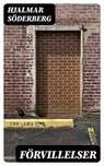 Förvillelser - Hjalmar Söderberg - 8596547471646