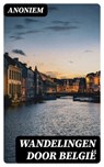 Wandelingen door België - Anoniem - 8596547471905