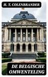 De Belgische omwenteling - H. T. Colenbrander - 8596547474739