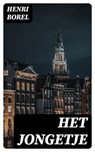 Het Jongetje - Henri Borel - 8596547475866