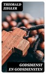 Godsdienst en godsdiensten - Theobald Ziegler ; Emiel van Dam - 8596547476863