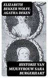Historie van Mejuffrouw Sara Burgerhart - Elizabeth Bekker Wolff ; Agatha Deken - 8596547477945