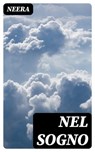 Nel sogno - Neera - 8596547481126