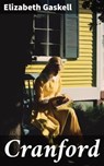 Cranford - Elizabeth Gaskell ; Spencer Hardwick - 8596547682295